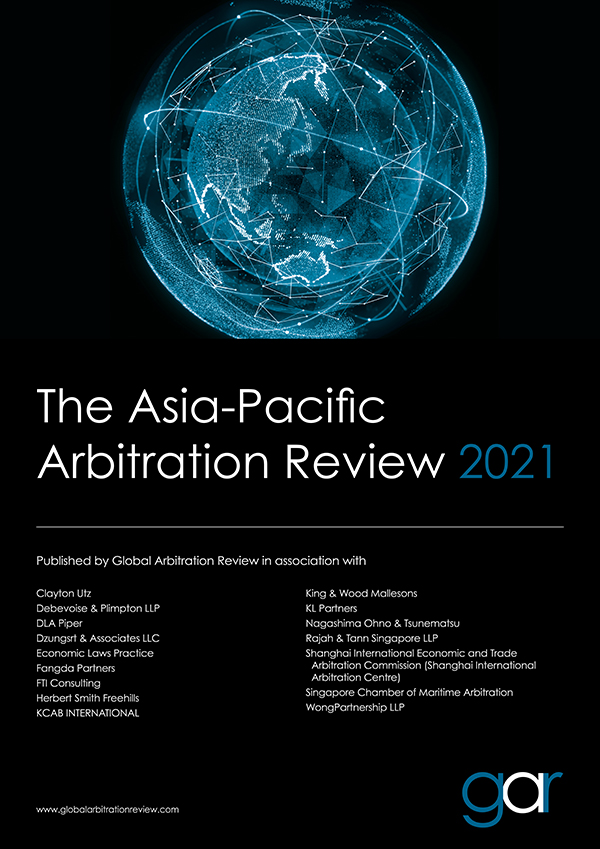 The Asia-Pacific Arbitration Review 2021